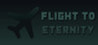 Flight to Eternity Image