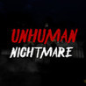 Unhuman Nightmare Image