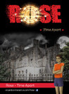 Rose: Time Apart