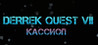 Derrek Quest VII Image