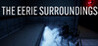 The Eerie Surroundings Image