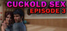 Cuckold Sex - Episode 3 Image