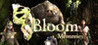 Bloom: Memories Image
