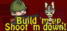 Build 'm up, Shoot 'm down!