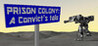 Prison Colony: A Convict's Tale