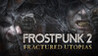 Frostpunk 2: Fractured Utopias Image