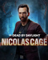 Dead by Daylight: Nicolas Cage