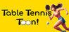 Table Tennis Toon!