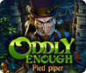 Oddly Enough: Pied Piper Image