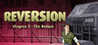 Reversion - The Return: Last Chapter Image