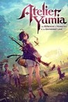 Atelier Yumia: The Alchemist of Memories & The Envisioned Land