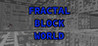 Fractal Block World