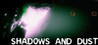 Shadows and Dust Image