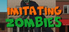 Imitating Zombies Image