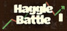 Haggle Battle Image
