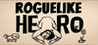 Roguelike Hero Image