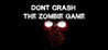 Don't Crash - The Zombie Game Image