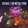 Assault On Metaltron Image