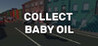 Collect Baby Oil Image