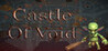 Castle Of Void