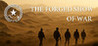 The Forged Show of War