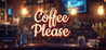 Coffee Please Image