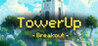 TowerUp: Breakout