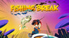 Fishing Break Image