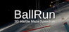 Ballrun 3D Marble Maze Speedrun