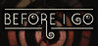 Before I Go Image