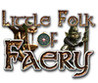 Little Folk of Faery Image