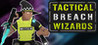 Tactical Breach Wizards Image