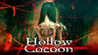 Hollow Cocoon Image