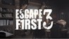 Escape First 3 Image