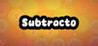Subtracto