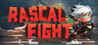 Rascal Fight Image