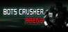 Bots Crusher Arena Image
