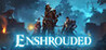Enshrouded Image