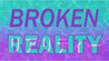 Broken Reality Image