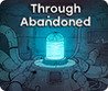Through Abandoned Image