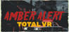 Amber Alert TOTAL VR Image