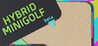 Hybrid Miniature Golf Beta Image