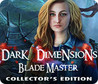 Dark Dimensions: Blade Master Image