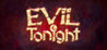 Evil Tonight Image
