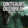Dinosaurs Outbreak