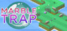 Marble Trap Image