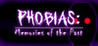 Phobias: Memories of the Past Image