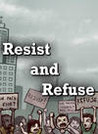 Resist and Refuse Image