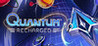 Quantum: Recharged Image