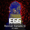 EGGCONSOLE Revival Xanadu II PC-9801 Image